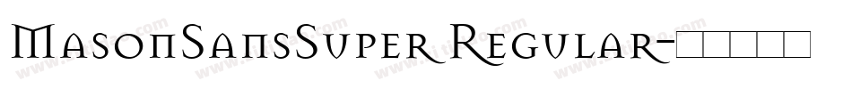 MasonSansSuper Regular字体转换
